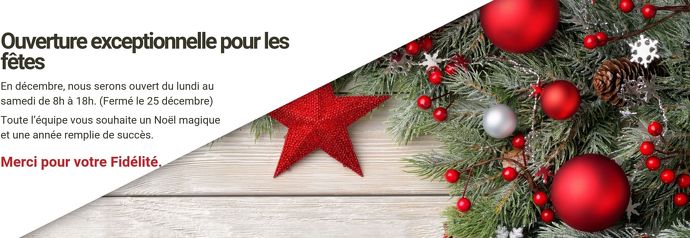 Ouverture exeptionnelle pour les fêtes